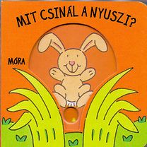 Mit csinál a nyuszi? - Babamozi lapozó