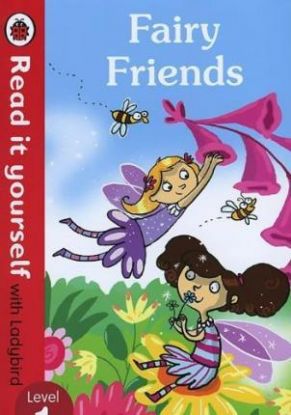 Fairy Friends - Read It Yourself