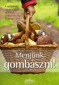 Menjünk gombászni!