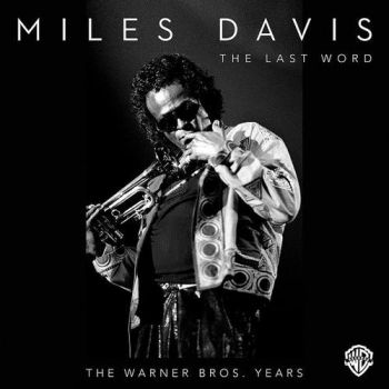 Davis Miles - The Last Word: The Warner Bros Years   8CD