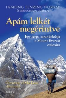 Apám lelkét megérintve