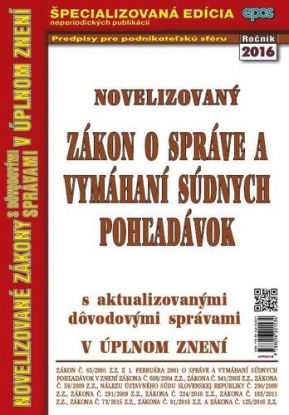 Novelizovaný Zákon o správe a vymáhaní súdnych pohľadávok 30 2016