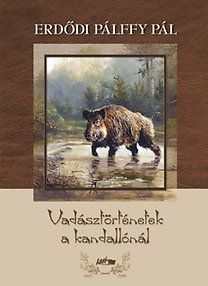 Vadásztörténetek a kandallónál