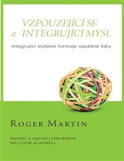 Vzpouzejícího se a integrující mysl
