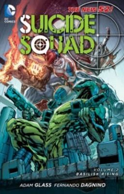Suicide Squad - Basilisk Rising Volume 2