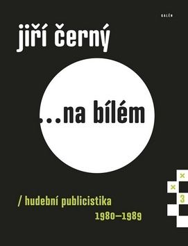 Jiří Černý Na bílém 3