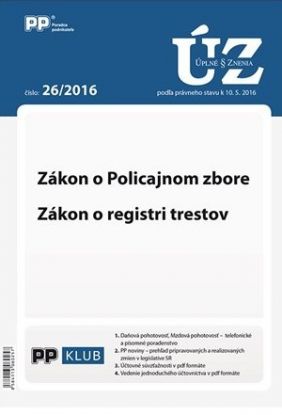 UZZ 26 2016 Zákon o Policajnom zbore,