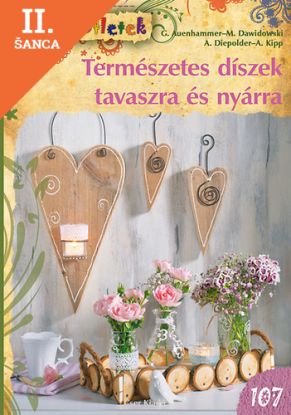 Lacná kniha Természetes díszek tavaszra és nyárra