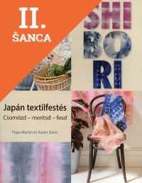 Lacná kniha Shibori - japán textilfestés