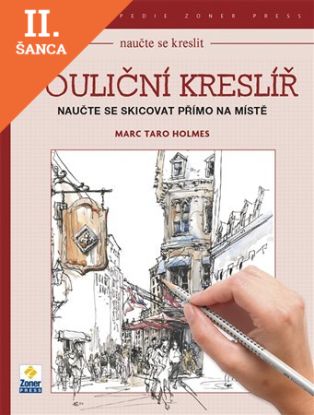 Lacná kniha Pouliční kreslíř: Naučte se skicovat přímo na místě