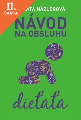 Lacná kniha Návod na obsluhu dieťaťa