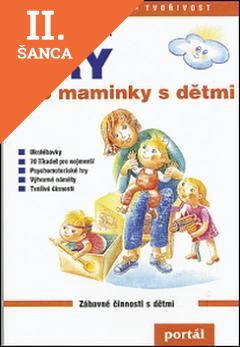 Lacná kniha Hry pro maminky s dětmi