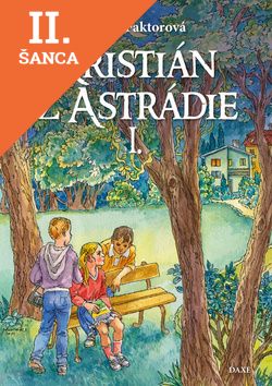 Lacná kniha Kristián z Astrádie I.