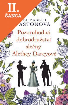 Lacná kniha Pozoruhodná dobrodružství slečny Alethey Darcyové