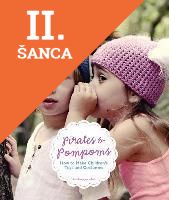 Lacná kniha Pirates and Pompoms How to Make Children
