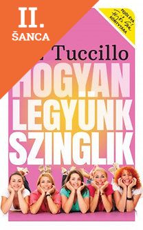 Lacná kniha Hogyan legyünk szinglik