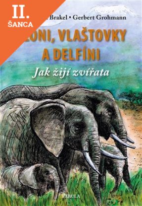 Lacná kniha Sloni, delfíni a vlaštovky