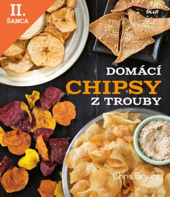 Lacná kniha Domácí chipsy z trouby
