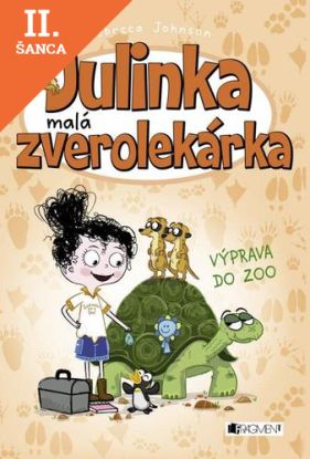 Lacná kniha Julinka malá zverolekárka 6 – Výprava do zoo