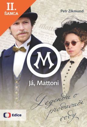 Lacná kniha Já, Mattoni - Legenda o prodavači vody