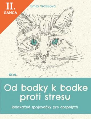 Lacná kniha Od bodky k bodke proti stresu - Relaxačné spojovačky pre dospelých
