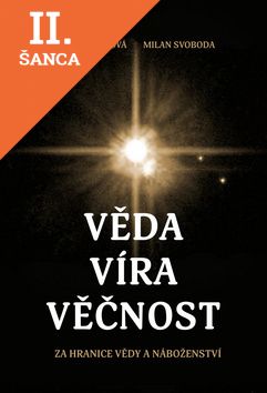 Lacná kniha Věda, víra, věčnost