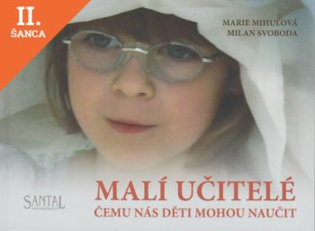 Lacná kniha Milí učitelé čemu nás děti mohou naučit