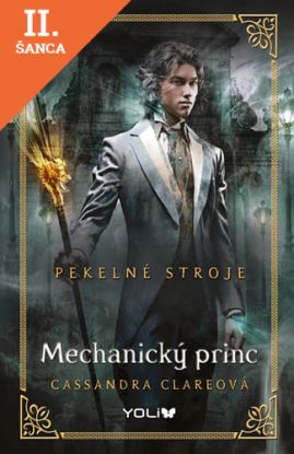 Lacná kniha Pekelné stroje 2: Mechanický princ