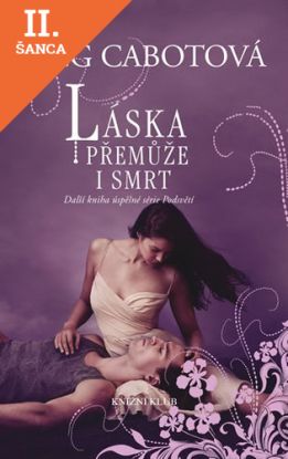 Lacná kniha Podsvětí 3 - Láska přemůže i smrt