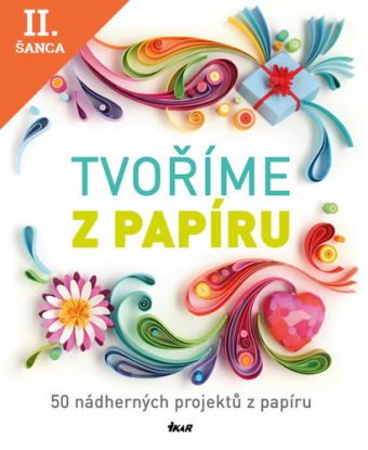 Lacná kniha Tvoříme z papíru