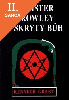 Lacná kniha Aleister Crowley a skrytý Bůh