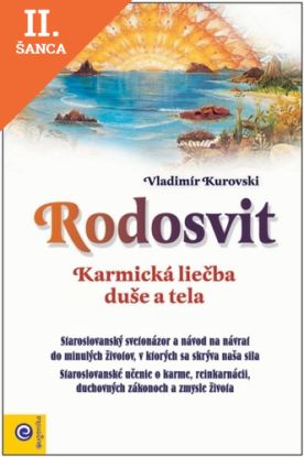 Lacná kniha Rodosvit – Karmická liečba duše a tela