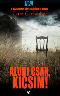 Aludj csak, kicsim!