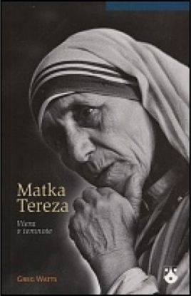 Matka Tereza - Viera v temnote