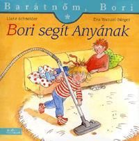 Barátnőm, Bori - Bori segít Anyának