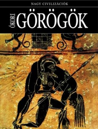 Ókori görögök - Nagy civilizációk 4.