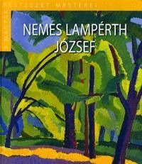 Nemes Lampérth József - A magyar festészet mesterei II. sorozat 9. kötet