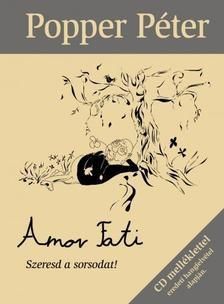 Amor Fati - Szeresd a sorsodat! (CD melléklettel)