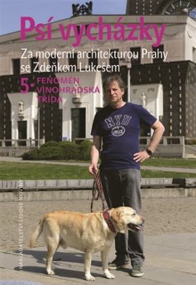Psí vycházky 5. Fenomén Vinohradská tříd