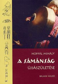 A sámánság újjászületése