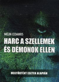 Harc a szellemek és démonok ellen