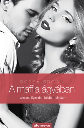 A maffia ágyában (Maffia-trilógia 1.)