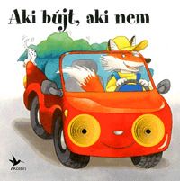 Aki bújt, aki nem