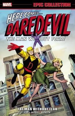 Daredevil Epic Collection - The Man Without Fear