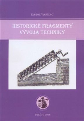 Historické fragmenty vývoja techniky