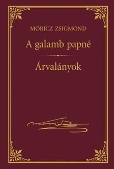 A galamb papné - Árvalányok