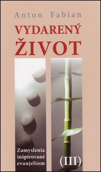 Vydarený život III