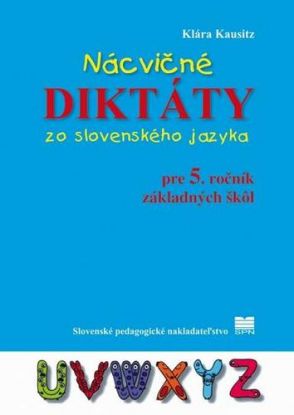 Nácvičné diktáty zo slovenského jazyka pre 5. ročník ZŠ