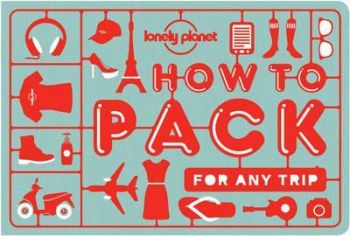 How To Pack For Any Trip 1