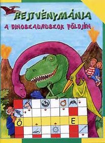Rejtvénymánia - A dinoszauruszok földjén